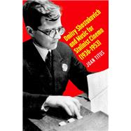 Dmitry Shostakovich and Music for Stalinist Cinema (1936-1953),9780197611326 Dmitry Shostakovich and Music for Stalinist Cinema (1936-1953),9780197611326