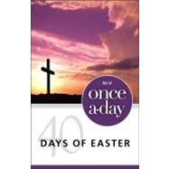 Once-a-day 40 Days to Easter Devotional,9780310421337 Once-a-day 40 Days to Easter Devotional,9780310421337