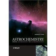 Astrochemistry From Astronomy to Astrobiology,9780470091371 Astrochemistry From Astronomy to Astrobiology,9780470091371
