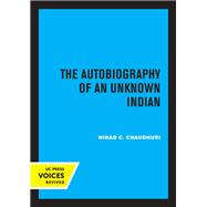 The Autobiography of an Unknown Indian,9780520331372 The Autobiography of an Unknown Indian,9780520331372