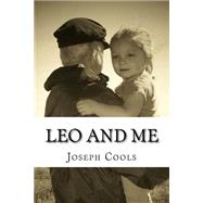 Leo and Me,9781523201372 Leo and Me,9781523201372