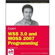 Expert WSS 3.0 and MOSS 2007 Programming,9780470381373 Expert WSS 3.0 and MOSS 2007 Programming,9780470381373