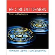 RF Circuit Design Theory & Applications,9780131471375 RF Circuit Design Theory & Applications,9780131471375