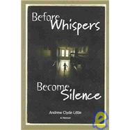 Before Whispers Become Silence,9781894131391 Before Whispers Become Silence,9781894131391