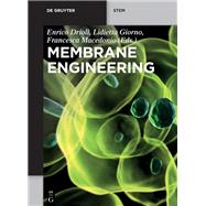 Membrane Engineering,9783110281392 Membrane Engineering,9783110281392