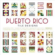 Puerto Rico Tile Designs,9789057681400 Puerto Rico Tile Designs,9789057681400