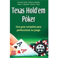 Texas Hold'em Póker Una guía completa para perfeccionar su juego,9788499171401 Texas Hold'em Póker Una guía completa para perfeccionar su juego,9788499171401