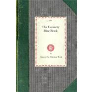The Cookery Blue Book,9781429011402 The Cookery Blue Book,9781429011402