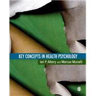 Key Concepts in Health Psychology,9781526431424 Key Concepts in Health Psychology,9781526431424