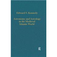 Astronomy and Astrology in the Medieval Islamic World,9781040231432 Astronomy and Astrology in the Medieval Islamic World,9781040231432