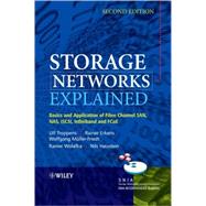 Storage Networks Explained Basics and Application of Fibre Channel SAN, NAS, iSCSI, InfiniBand and FCoE,9780470741436 Storage Networks Explained Basics and Application of Fibre Channel SAN, NAS, iSCSI, InfiniBand and FCoE,9780470741436