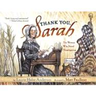 Thank You, Sarah The Woman Who Saved Thanksgiving,9780689851438 Thank You, Sarah The Woman Who Saved Thanksgiving,9780689851438