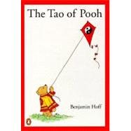 The Tao of Pooh/the Te of Piglet,9780140951448 The Tao of Pooh/the Te of Piglet,9780140951448