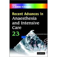 Recent Advances in Anaesthesia and Intensive Care,9781841101453 Recent Advances in Anaesthesia and Intensive Care,9781841101453