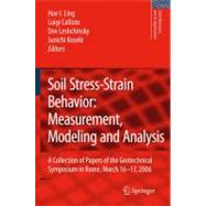 Soil Stress-Strain Behavior,9781402061455 Soil Stress-Strain Behavior,9781402061455