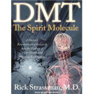 DMT: The Spirit Molecule,9781452631455 DMT: The Spirit Molecule,9781452631455