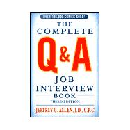 The Complete Q&A Job Interview Book, 3rd Edition,9780471391456 The Complete Q&A Job Interview Book, 3rd Edition,9780471391456