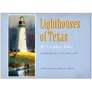 Lighthouses of Texas,9781585441457 Lighthouses of Texas,9781585441457