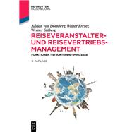 Reiseveranstalter- und Reisevertriebs-Management,9783110481457 Reiseveranstalter- und Reisevertriebs-Management,9783110481457