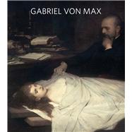 Gabriel Von Max,9780295991467 Gabriel Von Max,9780295991467