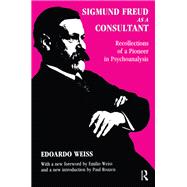 Sigmund Freud as a Consultant,9781000941470 Sigmund Freud as a Consultant,9781000941470