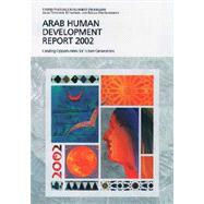 Arab Human Development Report 2002 Creating Opportunities for Future Generations,9789211261479 Arab Human Development Report 2002 Creating Opportunities for Future Generations,9789211261479