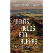 Neuts, Neuds and Alphas,9798823091480 Neuts, Neuds and Alphas,9798823091480