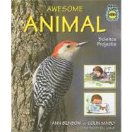 Awesome Animal Science Projects,9780766031487 Awesome Animal Science Projects,9780766031487