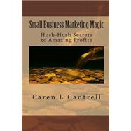 Small Business Marketing Magic,9781461191490 Small Business Marketing Magic,9781461191490