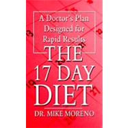 The 17 Day Diet,9781410441492 The 17 Day Diet,9781410441492