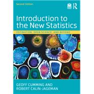 Introduction to the New Statistics Estimation, Open Science, and Beyond,9780367531508 Introduction to the New Statistics Estimation, Open Science, and Beyond,9780367531508