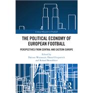 The Political Economy of European Football,9781040251508 The Political Economy of European Football,9781040251508