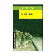 Fe de ratas / Rats Faith,9789500721509 Fe de ratas / Rats Faith,9789500721509