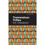 Tremendous Trifles,9781513271521 Tremendous Trifles,9781513271521