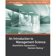 An Introduction to Management Science Quantitative Approaches to Decision Making,9781305631526 An Introduction to Management Science Quantitative Approaches to Decision Making,9781305631526