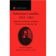 Sebastian Castellio, 1515-1563,9781351901529 Sebastian Castellio, 1515-1563,9781351901529