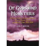 Of Gods And Monsters,9780786421534 Of Gods And Monsters,9780786421534