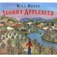 Johnny Appleseed : The Story of a Legend,9780399231537 Johnny Appleseed : The Story of a Legend,9780399231537