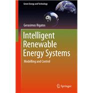 Intelligent Renewable Energy Systems,9783319391540 Intelligent Renewable Energy Systems,9783319391540