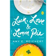 Luck, Love & Lemon Pie,9781501121548 Luck, Love & Lemon Pie,9781501121548