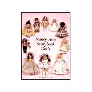 Nancy Ann Storybook Dolls,9780875881560 Nancy Ann Storybook Dolls,9780875881560