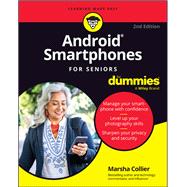 Android Smartphones For Seniors For Dummies,9781394281572 Android Smartphones For Seniors For Dummies,9781394281572