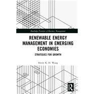 Renewable Energy Management in Emerging Economies,9781351061575 Renewable Energy Management in Emerging Economies,9781351061575