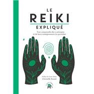 Le Reiki expliqué,9782017241577 Le Reiki expliqué,9782017241577
