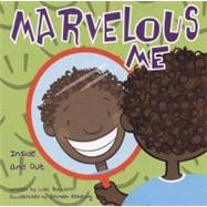 Marvelous Me : Inside and Out,9781404801578 Marvelous Me : Inside and Out,9781404801578