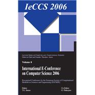 International e-Conference of Computer Science 2006,9789047421580 International e-Conference of Computer Science 2006,9789047421580