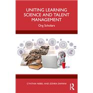 Uniting Learning Science and Talent Management,9781032711591 Uniting Learning Science and Talent Management,9781032711591
