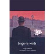 Bruges-La-Morte,9781589661592 Bruges-La-Morte,9781589661592