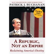 A Republic, Not an Empire,9780895261595 A Republic, Not an Empire,9780895261595
