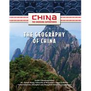 The Geography of China,9781422221600 The Geography of China,9781422221600